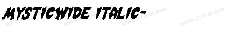 MysticWide Italic字体转换